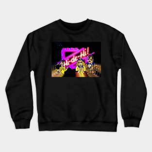 Hi de hi Crewneck Sweatshirt